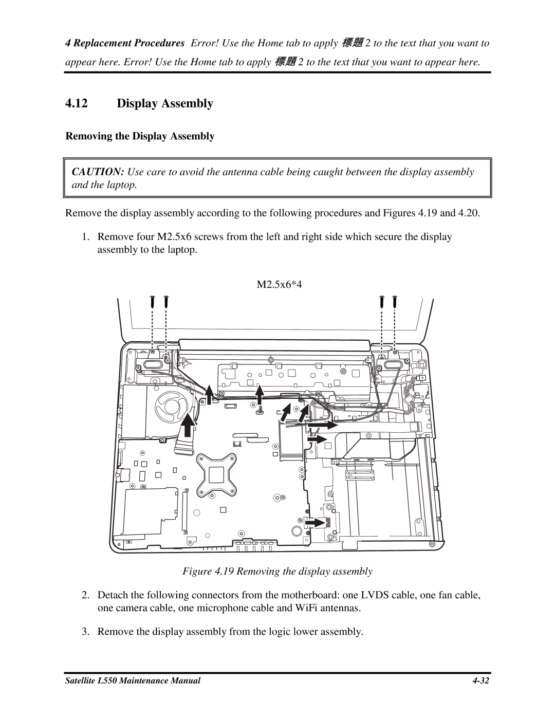 Toshiba PROL550 manual RemovingtheDisplayAssembly, M2.5x6*4, Removethedisplayassemblyfromthelogiclowerassembly 