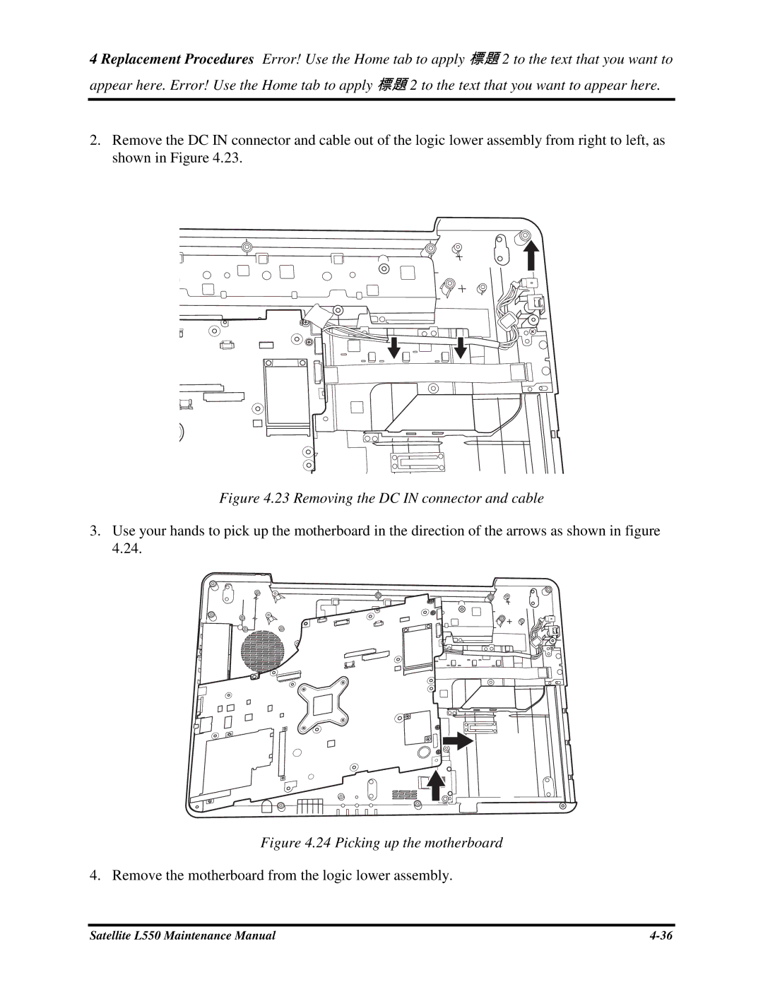 Toshiba PROL550 manual 23RemovingtheDCINconnectorandcable, Removethemotherboardfromthelogiclowerassembly 