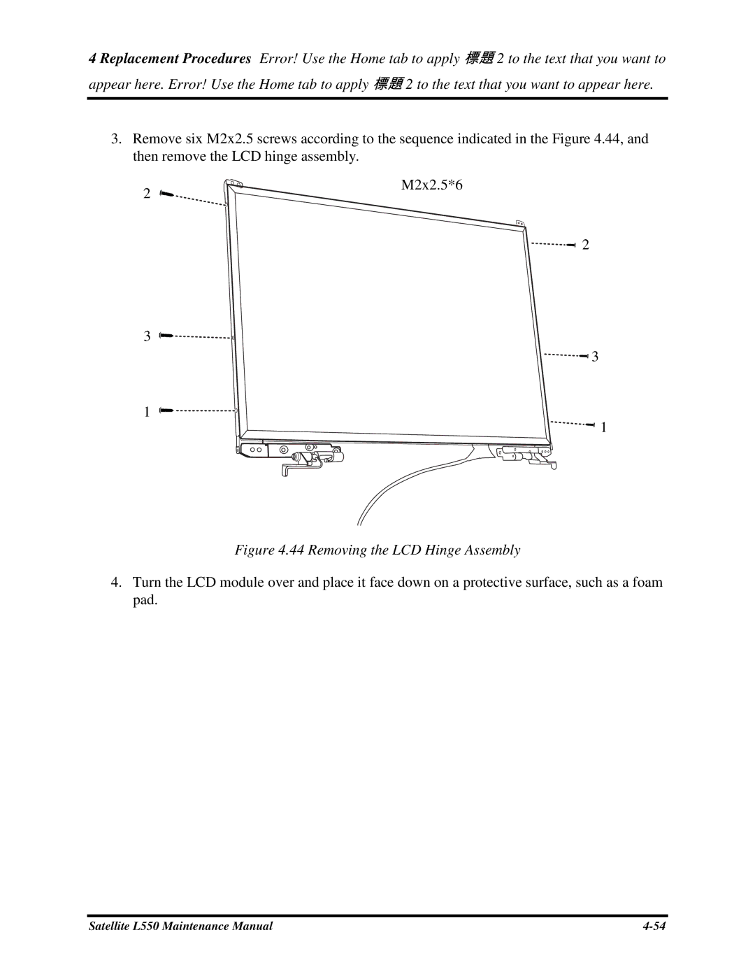 Toshiba PROL550 manual M2x2.5*6, 44RemovingtheLCDHingeAssembly 