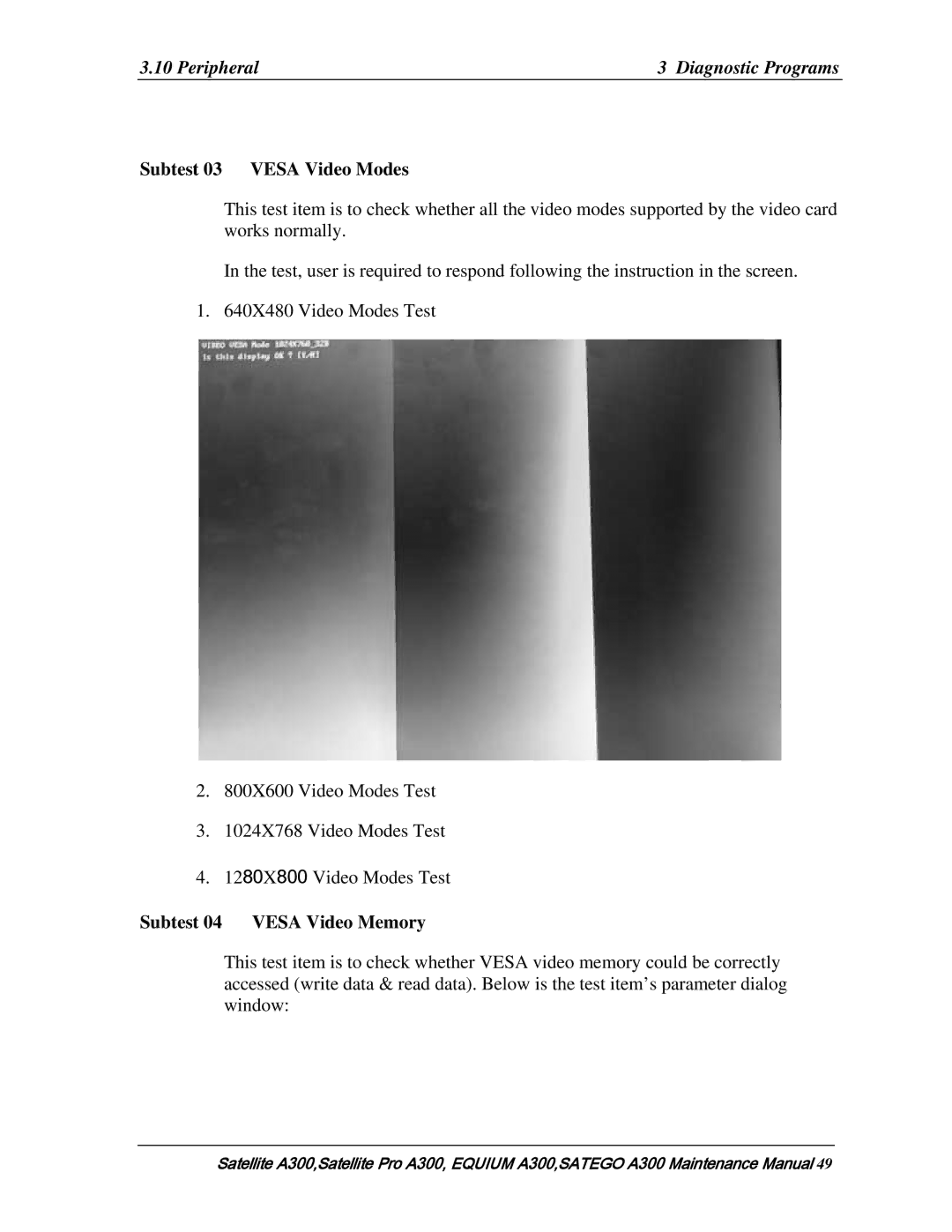 Toshiba PSAGVX, PSAGFX, PSAGBX, PSAGAX, PSAGQX, PSAGRX, PSAGCX, PSAG9X Subtest 03 Vesa Video Modes, Subtest 04 Vesa Video Memory 