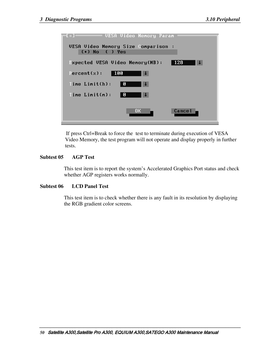 Toshiba PSAG9X, PSAGFX, PSAGBX, PSAGAX, PSAGQX, PSAGRX, PSAGCX, PSAGVX, PSAGUX Subtest 05 AGP Test, Subtest 06 LCD Panel Test 