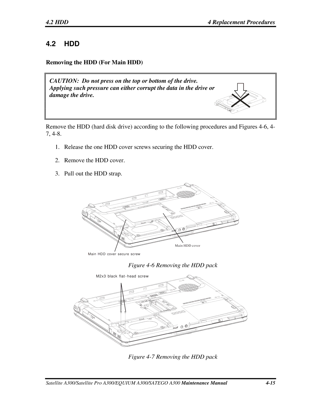 Toshiba PSAGEX, PSAGFX, PSAGBX, PSAGAX, PSAGQX, PSAGRX, PSAGCX, PSAGVX HDD Replacement Procedures, Removing the HDD For Main HDD 