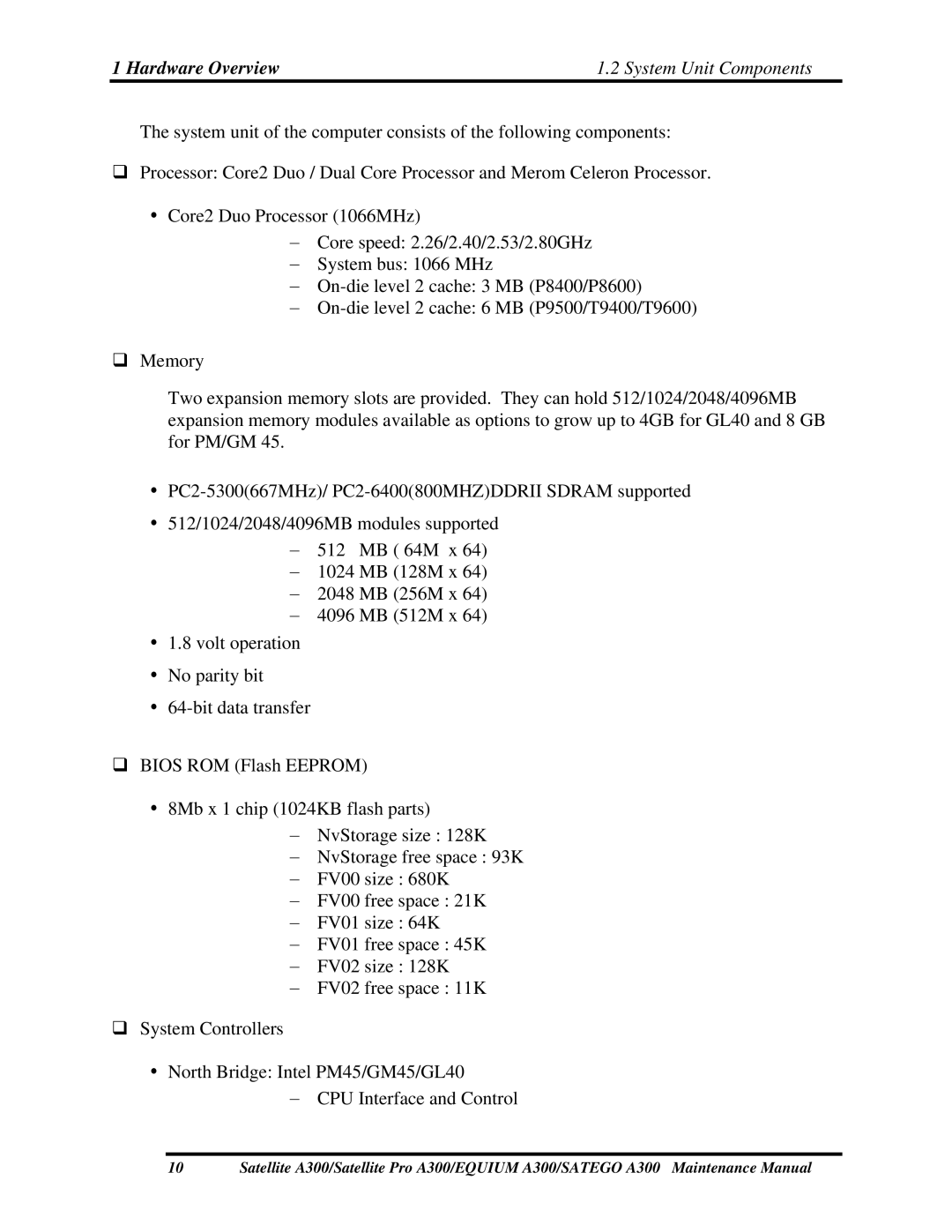 Toshiba PSAGRX, PSAGFX, PSAGBX, PSAGAX, PSAGQX, PSAGCX, PSAGVX, PSAG9X, PSAGUX, PSAGEX Hardware Overview System Unit Components 