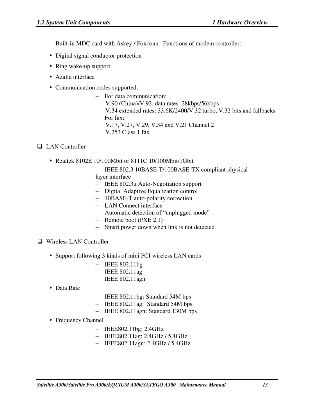 Toshiba PSAG9X, PSAGFX, PSAGBX, PSAGAX, PSAGQX, PSAGRX, PSAGCX, PSAGVX, PSAGUX, PSAGEX System Unit Components Hardware Overview 