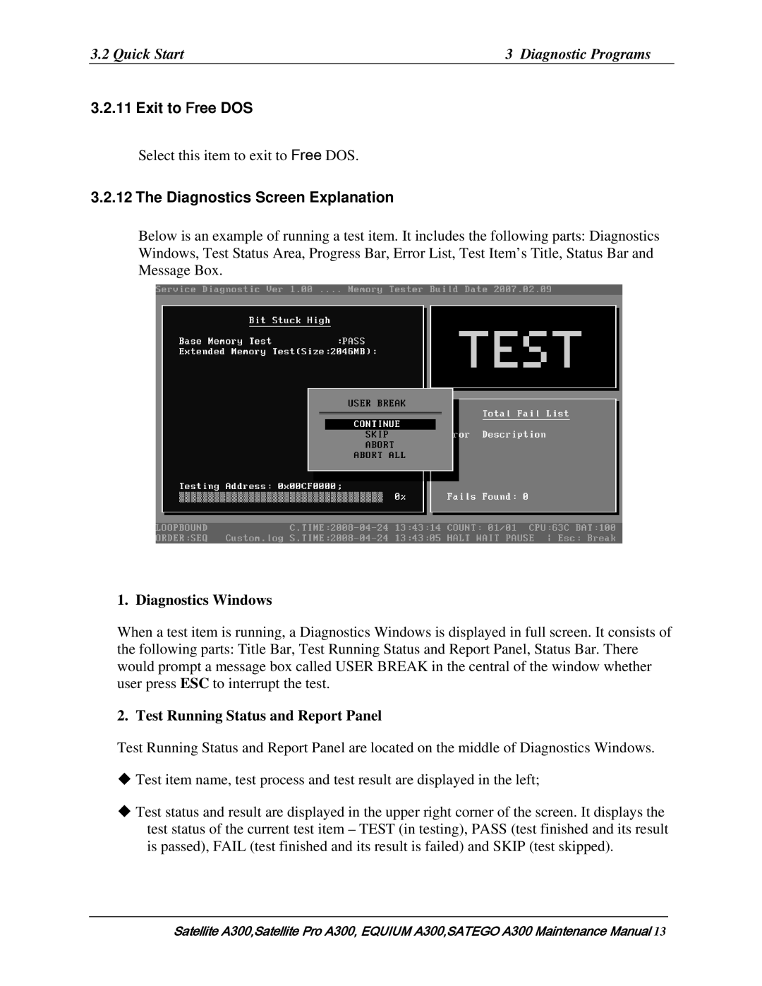 Toshiba PSAGQX Exit to Free DOS, Diagnostics Screen Explanation, Diagnostics Windows, Test Running Status and Report Panel 