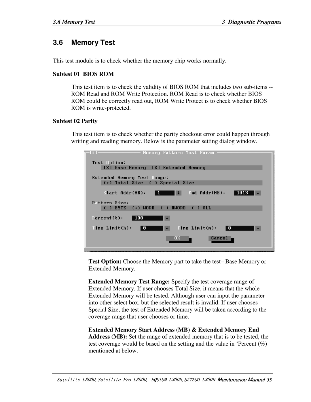 Toshiba SATEGO L300D manual 6MemoryTest, Thistestmoduleistocheckwhetherthememorychipworksnormally, Subtest01BIOSROM 