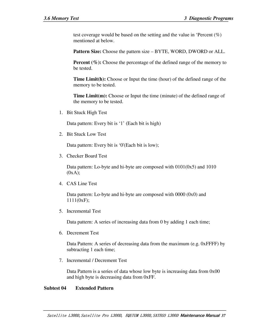 Toshiba PSLCAX/PSLCBX, SATEGO L300D, EQUIUM L300D manual CASLineTest, Incremental/DecrementTest, Subtest04 ExtendedPattern 