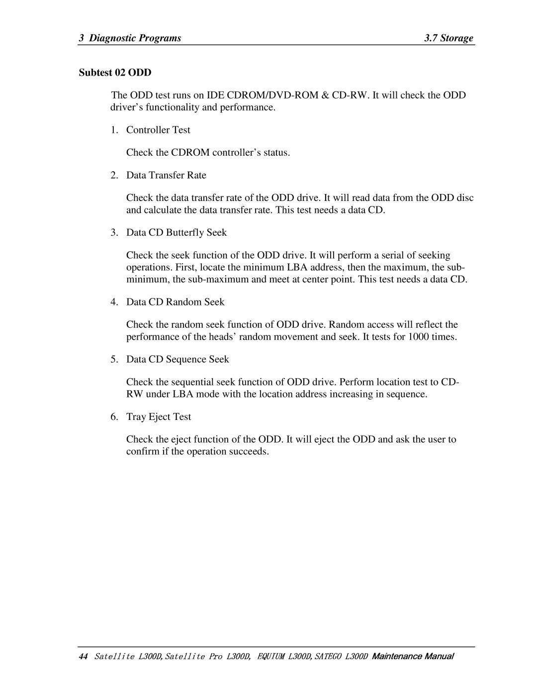 Toshiba SATEGO L300D, PSLCAX/PSLCBX, EQUIUM L300D manual 44       , Subtest02ODD 