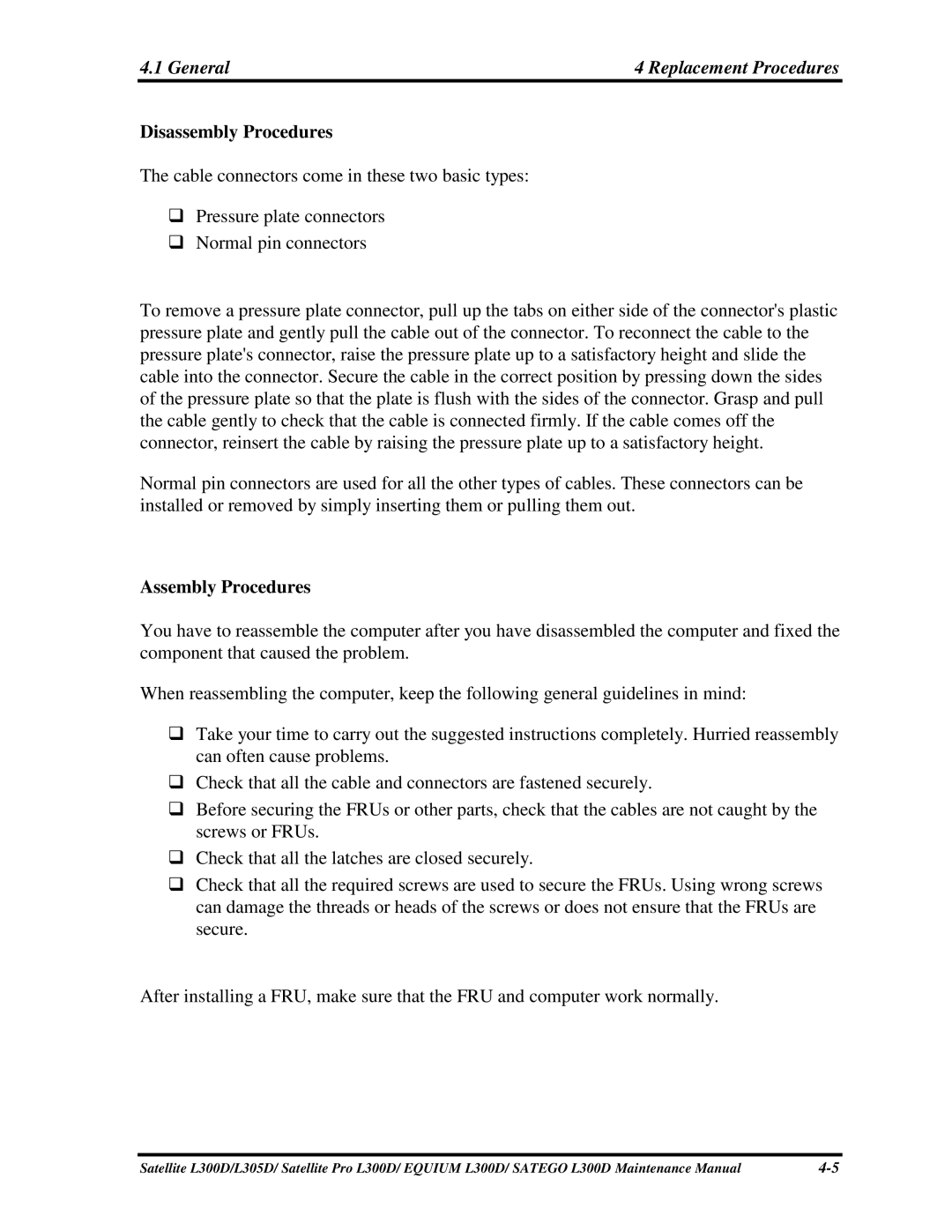 Toshiba EQUIUM L300D manual DisassemblyProcedures, AssemblyProcedures, Checkthatallthecableandconnectorsarefastenedsecurely 