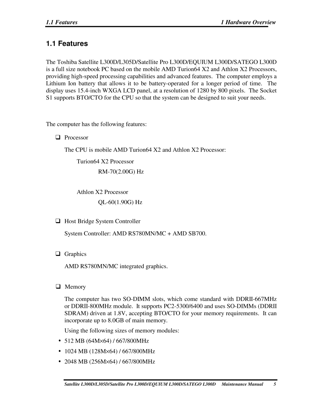 Toshiba EQUIUM L300D, PSLCAX/PSLCBX, SATEGO L300D manual 1Features, Thecomputerhasthefollowingfeatures 