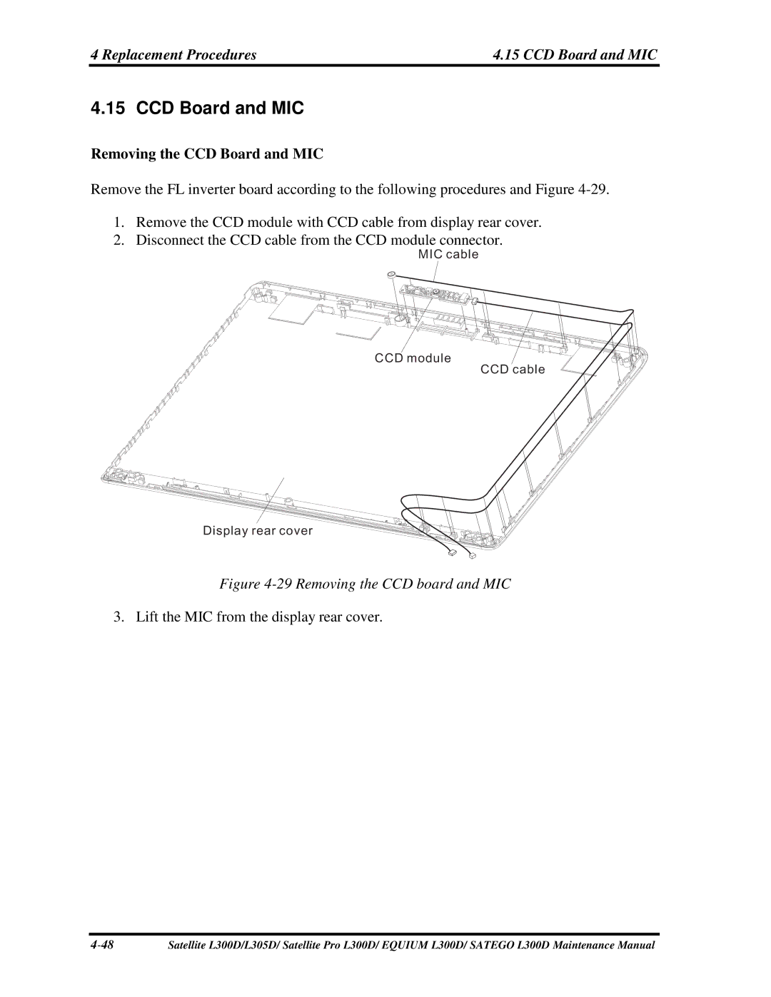 Toshiba PSLCAX/PSLCBX, SATEGO L300D, EQUIUM L300D manual RemovingtheCCDBoardandMIC, LifttheMICfromthedisplayrearcover 