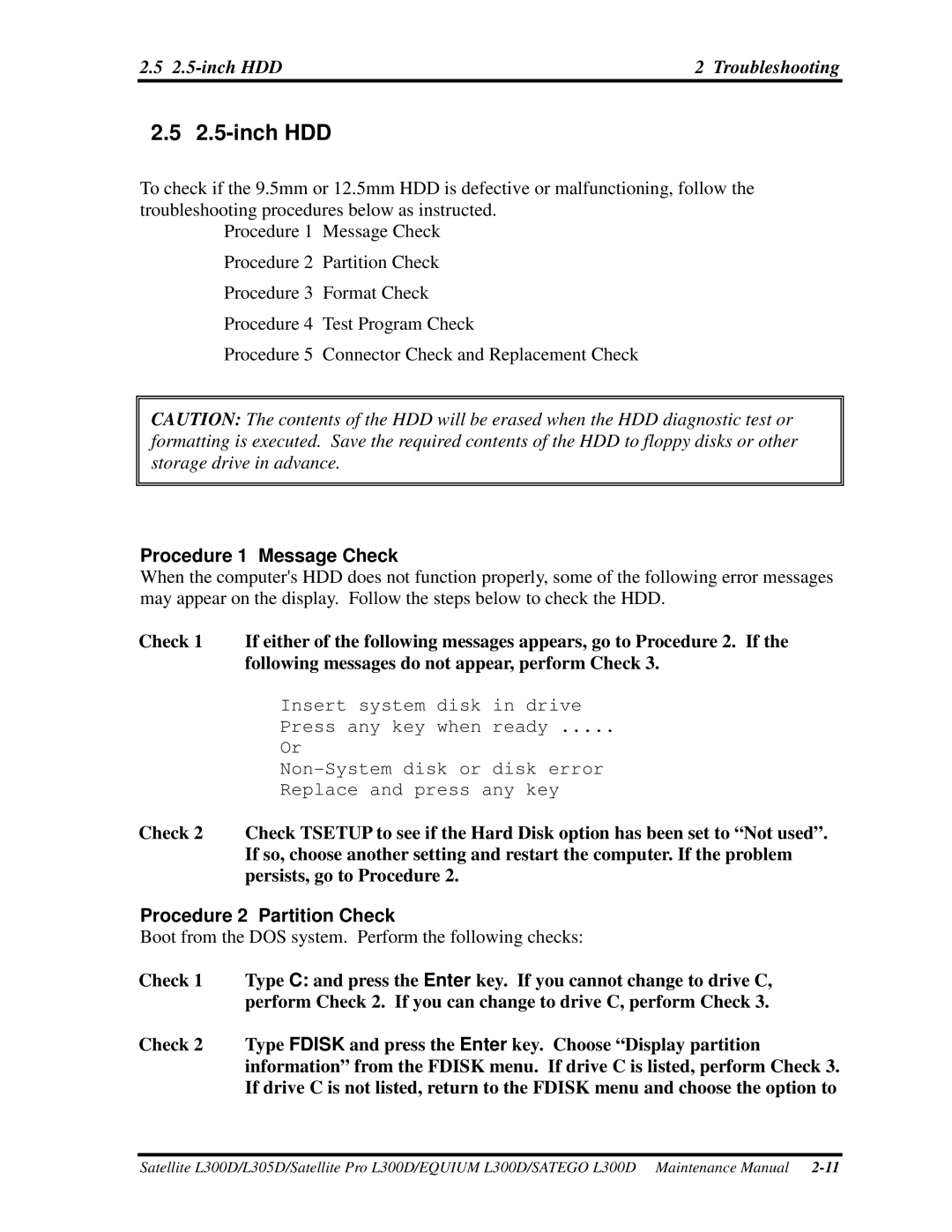 Toshiba SATEGO L300D manual inchHDD, inch HDD, Procedure2PartitionCheck, BootfromtheDOSsystem.Performthefollowingchecks 