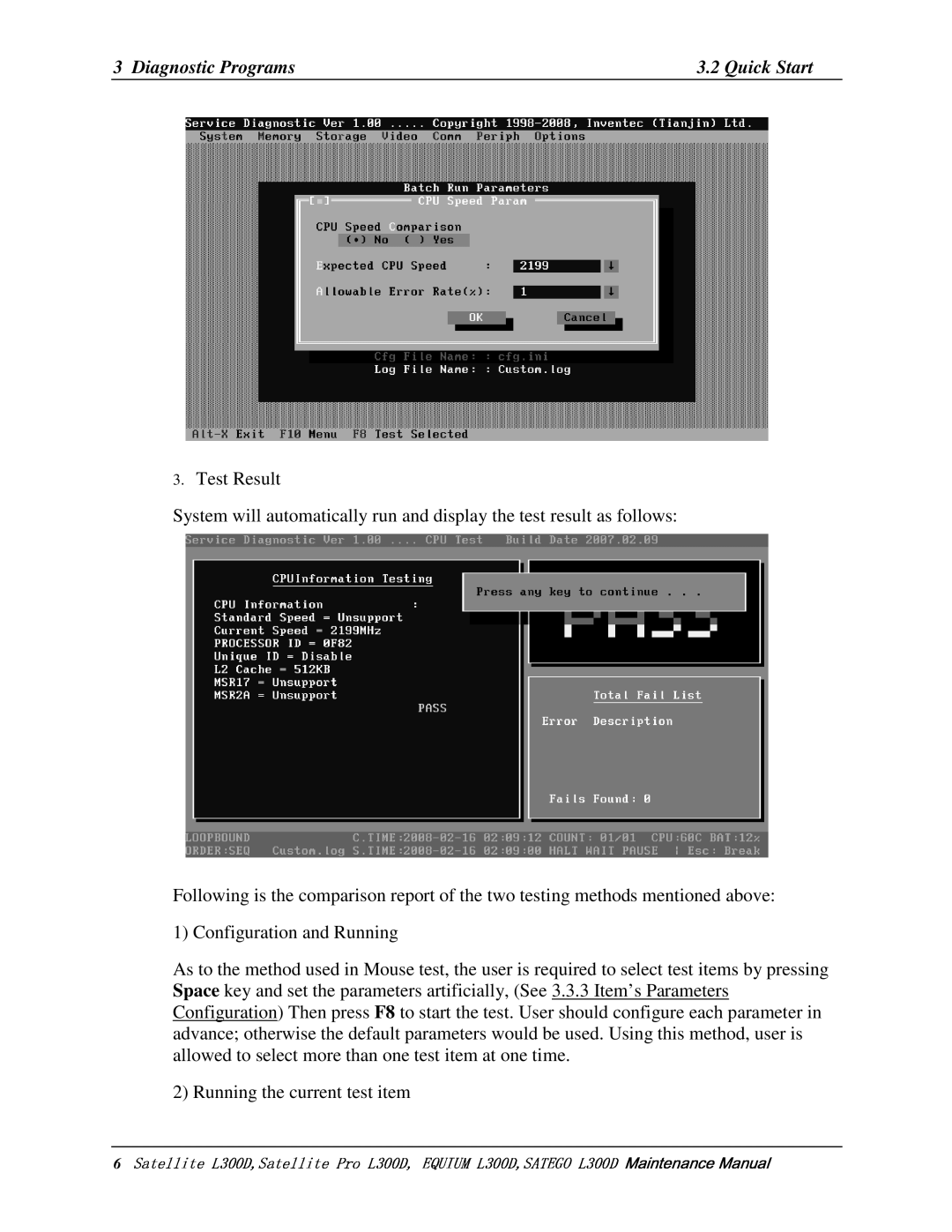 Toshiba EQUIUM L300D, PSLCAX/PSLCBX, SATEGO L300D manual 2Runningthecurrenttestitem 