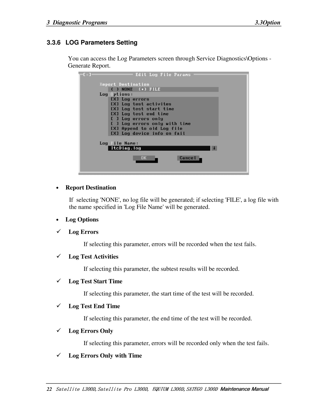 Toshiba PSLCAX/PSLCBX, SATEGO L300D, EQUIUM L300D manual 22       , LOGParametersSetting 
