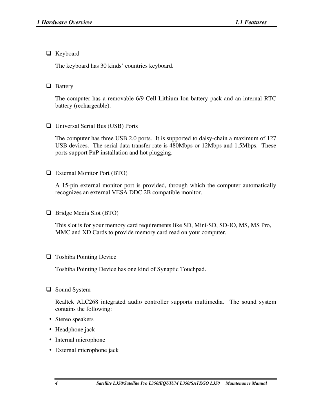 Toshiba PSLD2X, PSLD1X, PSLD3X manual Hardware Overview Features 