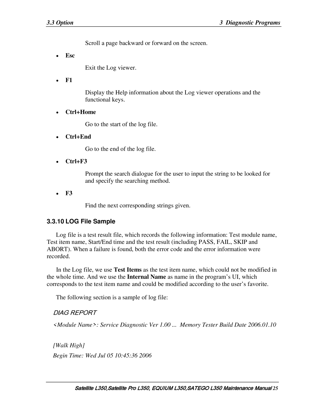 Toshiba PSLD1X, PSLD2X, PSLD3X manual Esc, Ctrl+Home, Ctrl+End, Ctrl+F3, LOG File Sample 