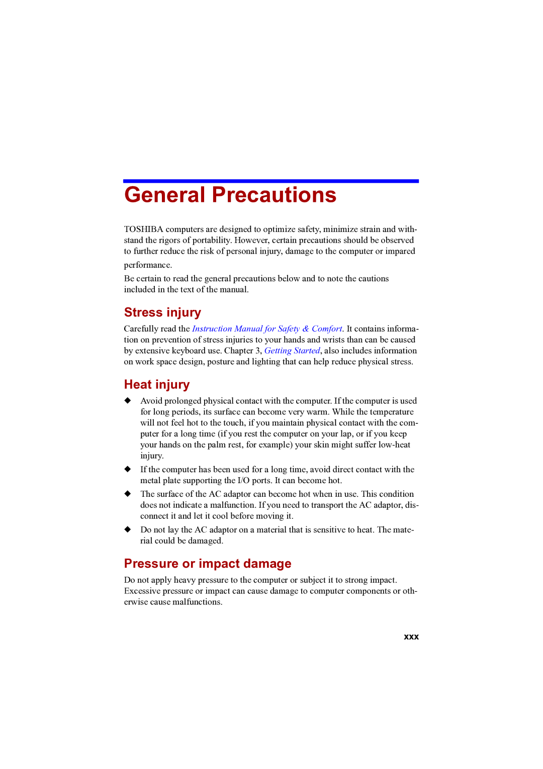 Toshiba PTA42 user manual General Precautions, Stress injury Heat injury, Pressure or impact damage 