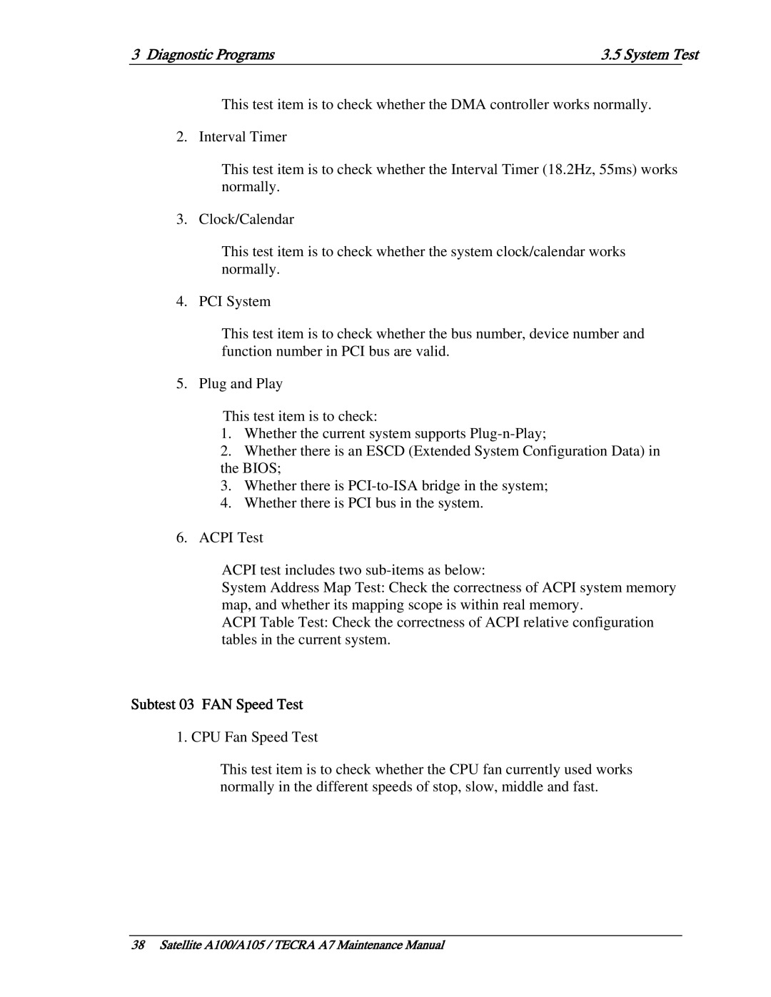 Toshiba PTA71, PTA70, PSAA9 manual Subtest 03 FAN Speed Test 