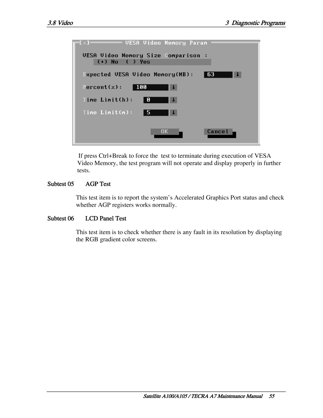 Toshiba PSAA9, PTA71, PTA70 manual Subtest 05 AGP Test, Subtest 06 LCD Panel Test 