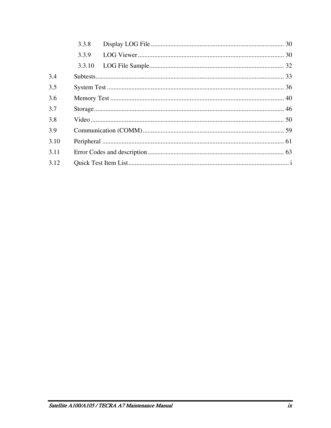 Toshiba PTA71, PTA70, PSAA9 manual Satellite A100/A105 / Tecra A7 Maintenance Manual 