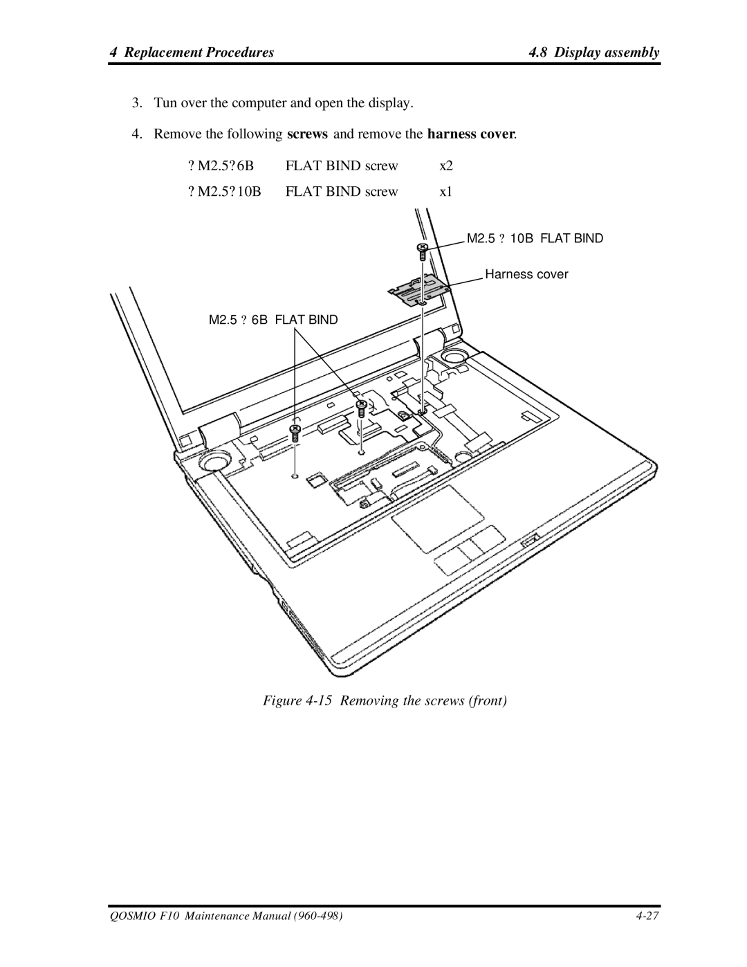 Toshiba qosmio f10 manual Replacement Procedures Display assembly, Removing the screws front 