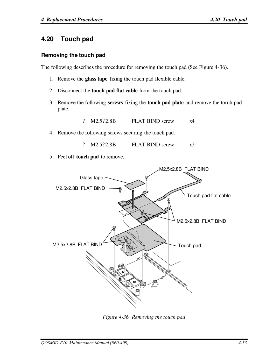 Toshiba qosmio f10 manual Replacement Procedures Touch pad, Removing the touch pad 