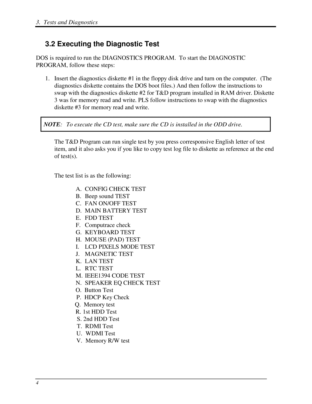 Toshiba Qosmio F50 manual 2ExecutingtheDiagnosticTest, Thetestlistisasthefollowing, MemoryR/Wtest 