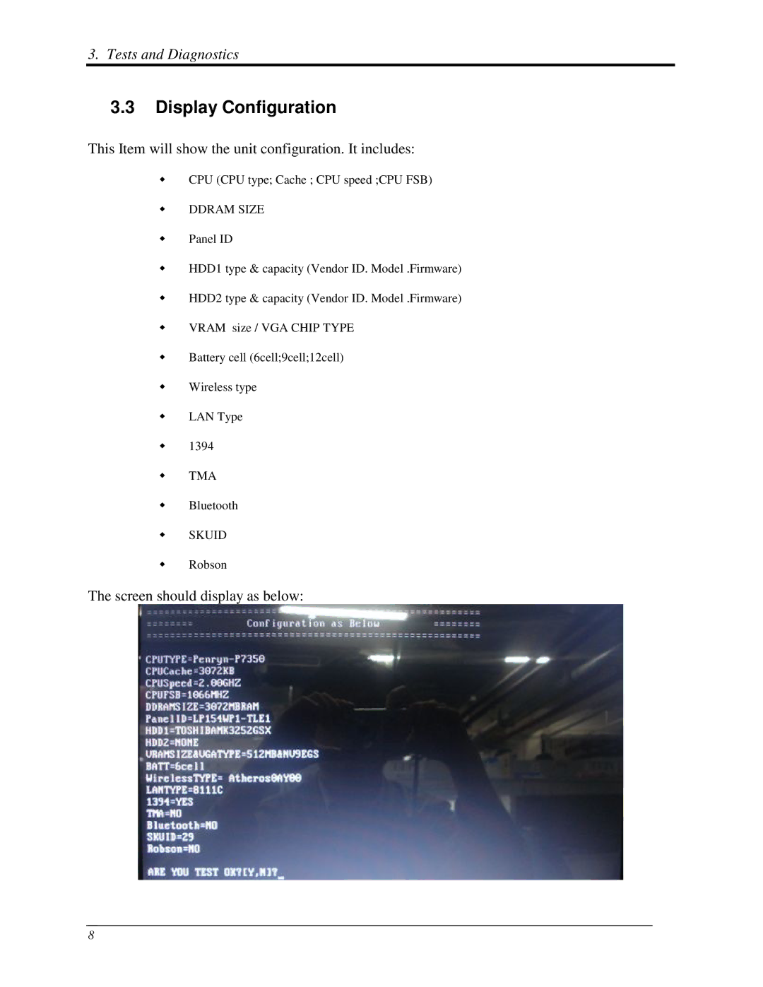 Toshiba Qosmio F50 manual DisplayConfiguration, Tests and Diagnostics, ThisItemwillshowtheunitconfiguration.Itincludes 