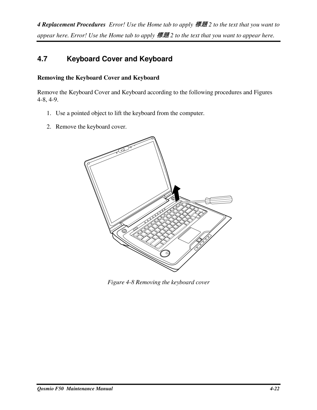 Toshiba Qosmio F50 manual RemovingtheKeyboardCoverandKeyboard 