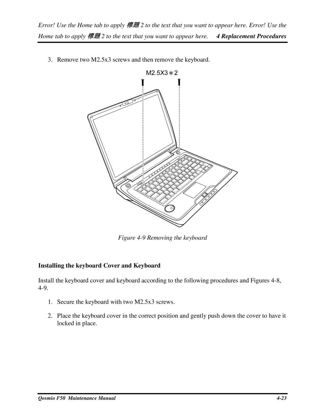 Toshiba Qosmio F50 manual RemovetwoM2.5x3screwsandthenremovethekeyboard, InstallingthekeyboardCoverandKeyboard 