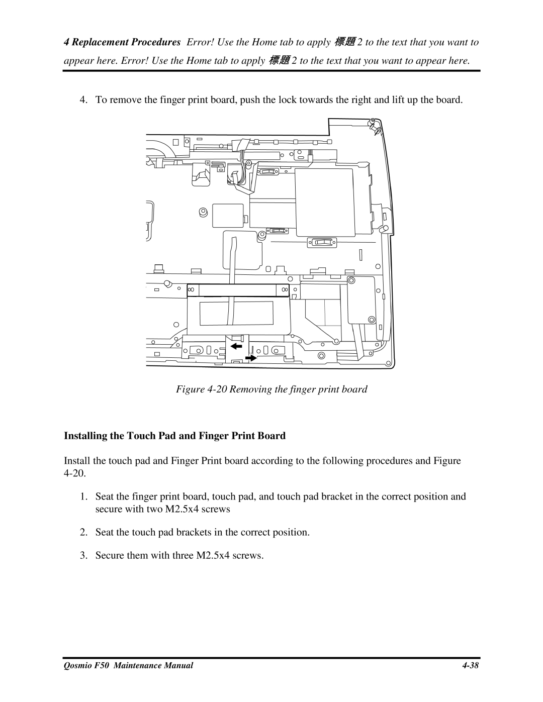 Toshiba Qosmio F50 manual 20Removingthefingerprintboard, InstallingtheTouchPadandFingerPrintBoard 