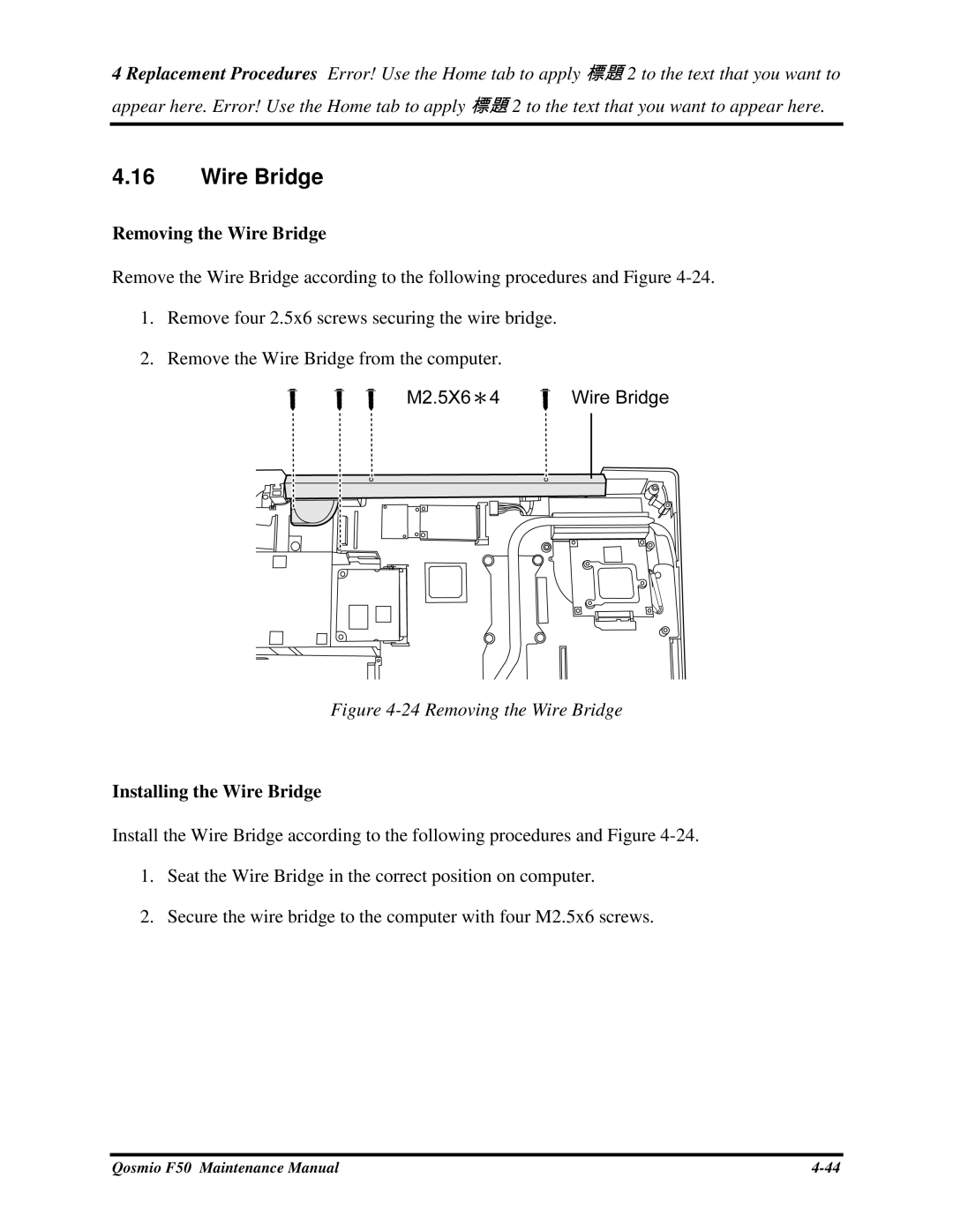 Toshiba Qosmio F50 manual RemovingtheWireBridge, RemovetheWireBridgefromthecomputer, InstallingtheWireBridge 