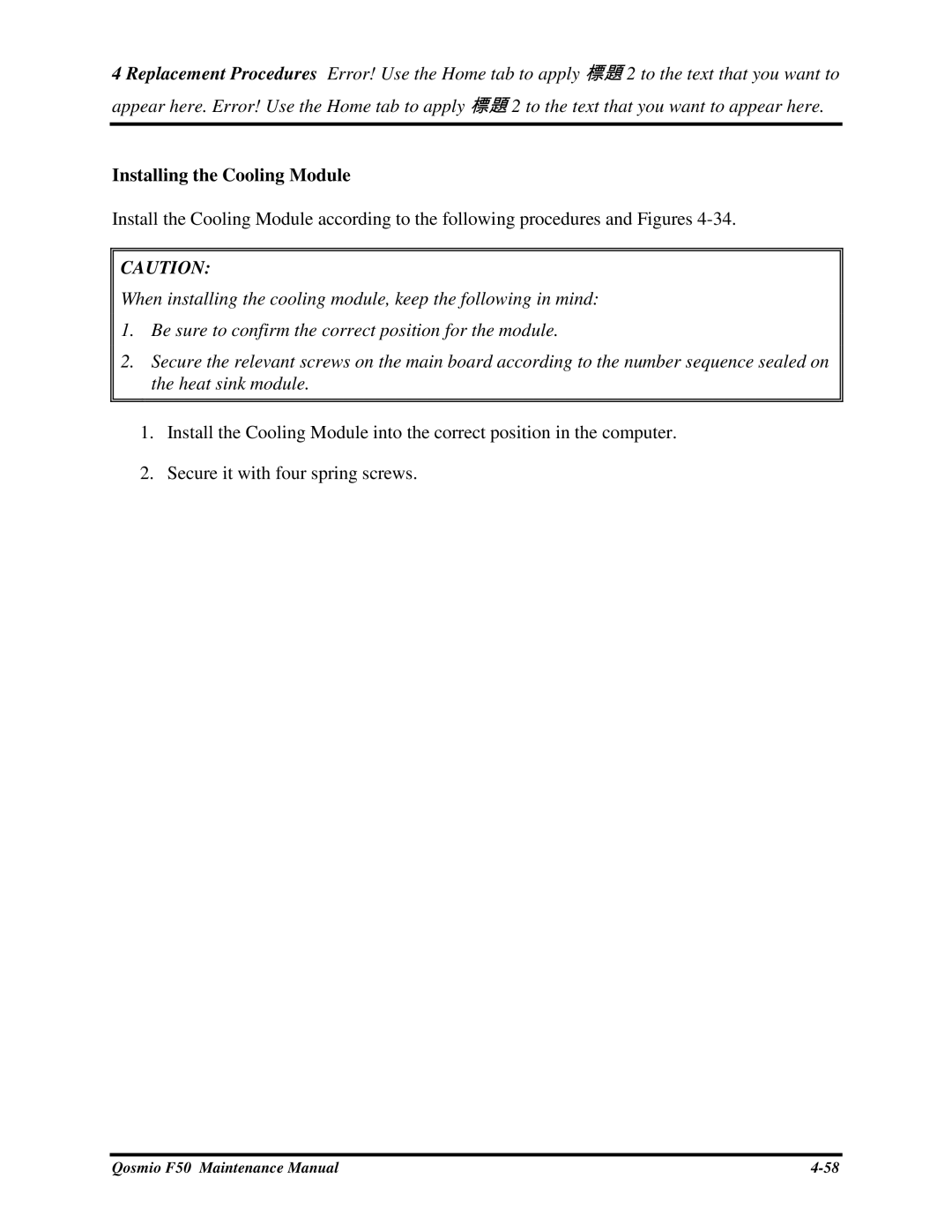 Toshiba Qosmio F50 manual InstallingtheCoolingModule 