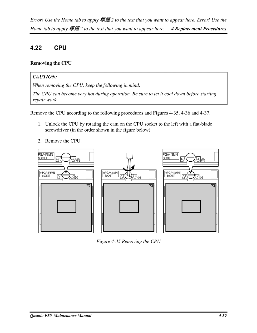 Toshiba Qosmio F50 manual 22 CPU, RemovingtheCPU, WhenremovingtheCPU,keepthefollowinginmind, RemovetheCPU 