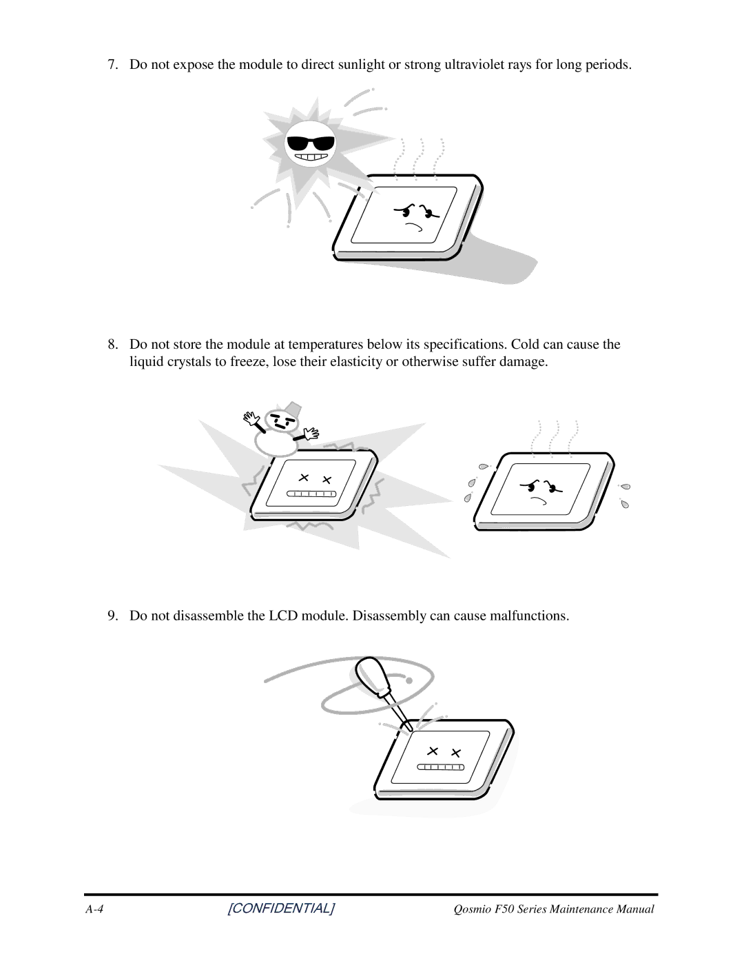Toshiba Qosmio F50 manual DonotdisassembletheLCDmodule.Disassemblycancausemalfunctions 