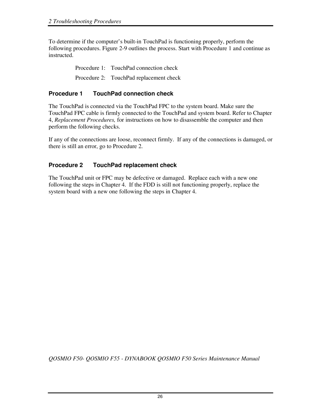 Toshiba Qosmio F50 manual Procedure1 TouchPadconnectioncheck, Procedure2 TouchPadreplacementcheck 