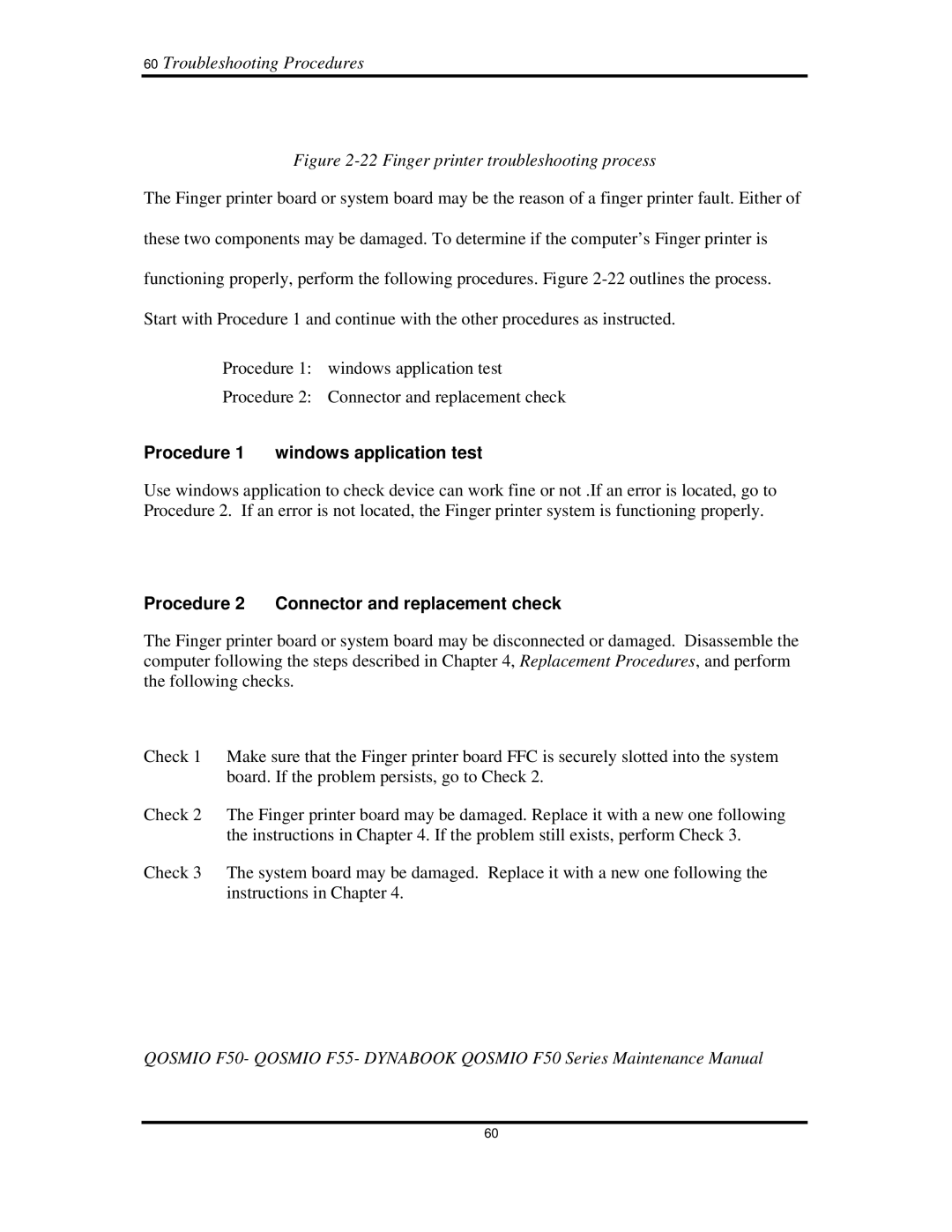 Toshiba Qosmio F50 manual 60TroubleshootingProcedures, 22Fingerprintertroubleshootingprocess 