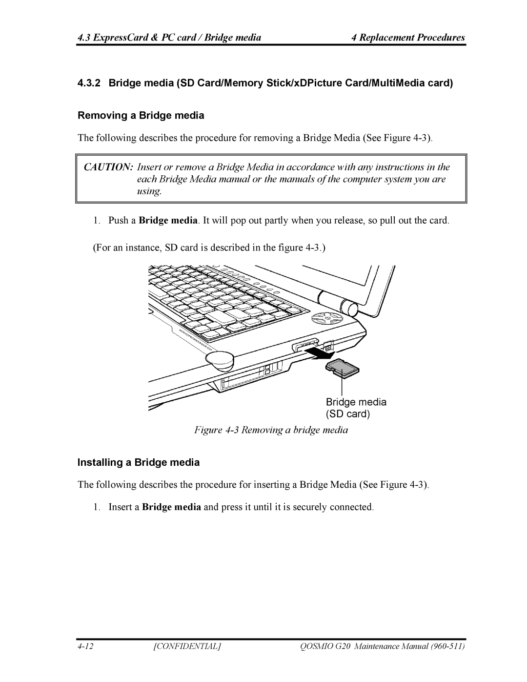 Toshiba QOSMIO G20 manual Removing a bridge media, Installing a Bridge media 