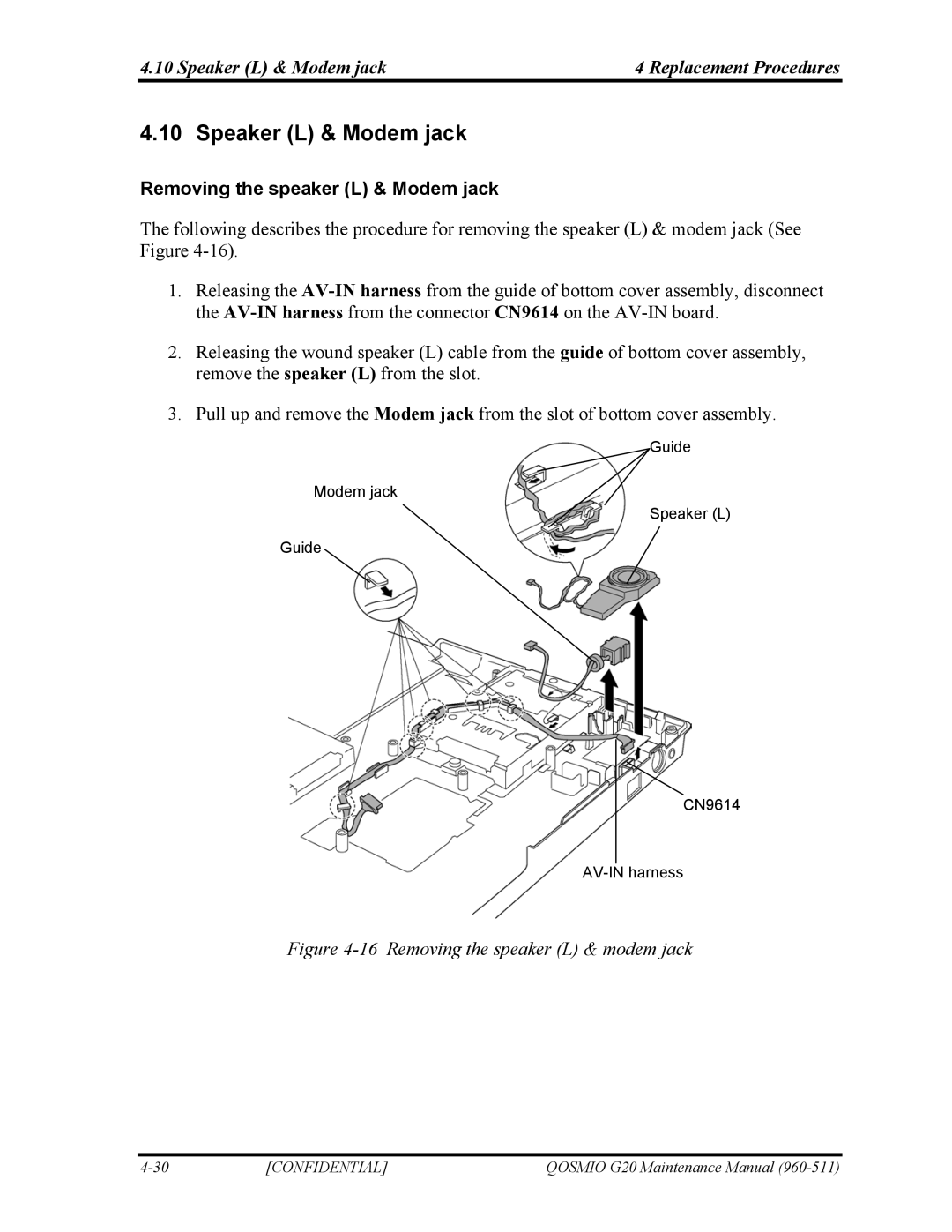 Toshiba QOSMIO G20 manual Speaker L & Modem jack Replacement Procedures, Removing the speaker L & Modem jack 