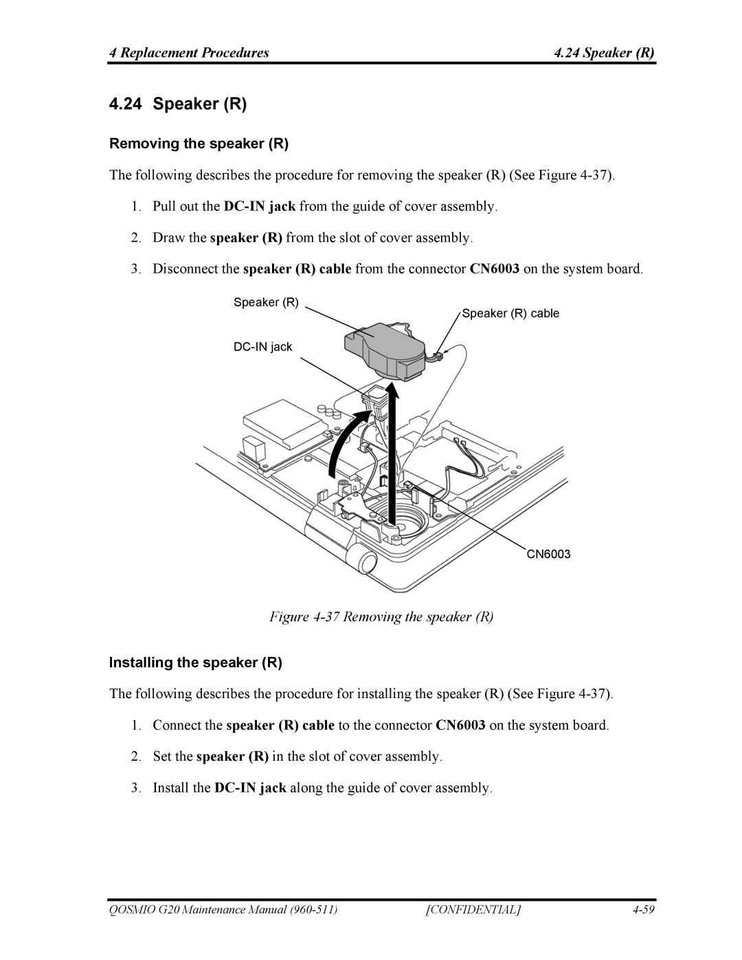 Toshiba QOSMIO G20 manual Replacement Procedures Speaker R, Removing the speaker R, Installing the speaker R 