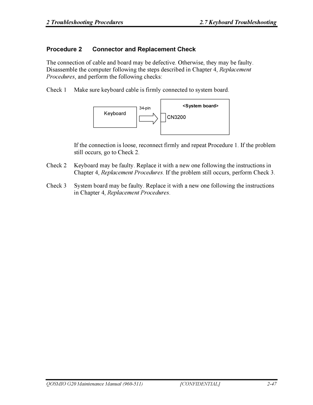 Toshiba QOSMIO G20 manual Troubleshooting Procedures Keyboard Troubleshooting, Procedure 2 Connector and Replacement Check 