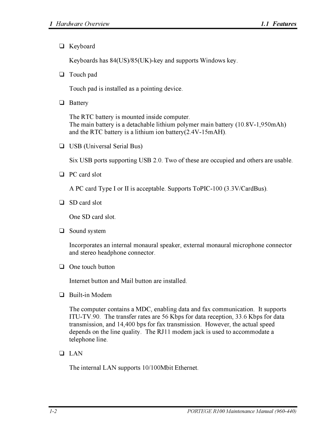 Toshiba R100 manual Hardware Overview Features 