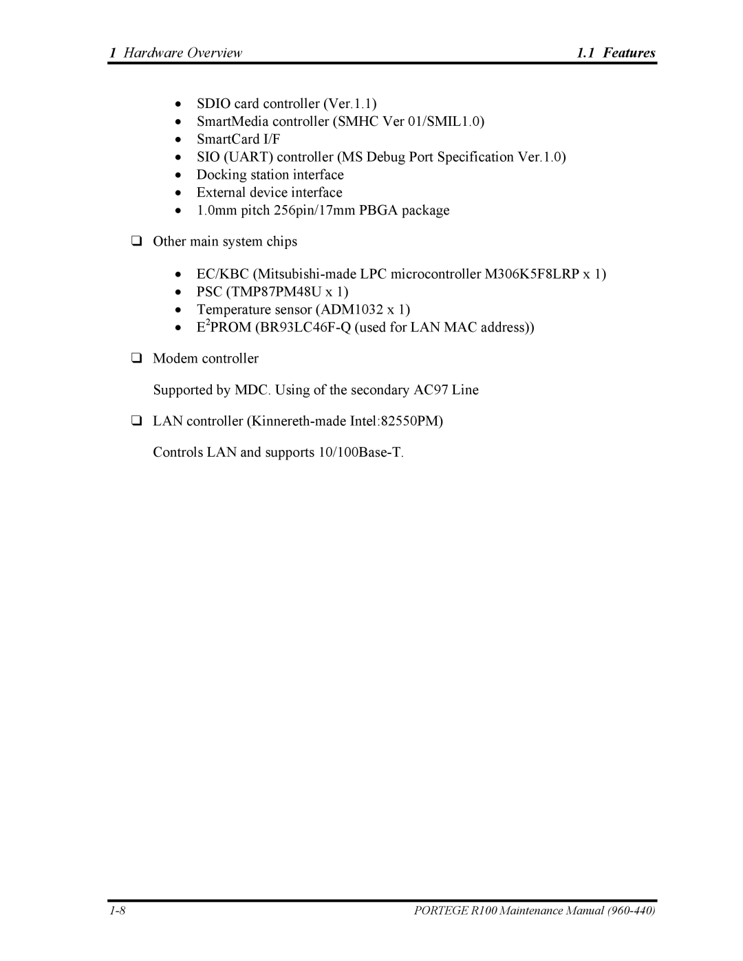 Toshiba R100 manual Hardware Overview Features 