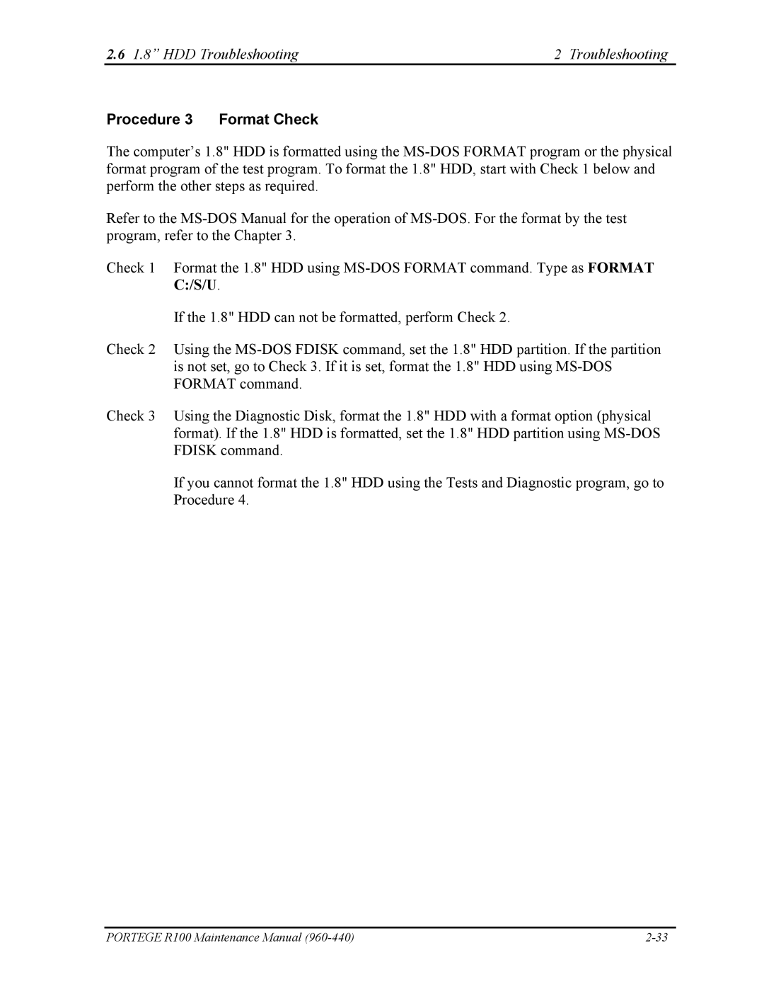 Toshiba R100 manual Procedure 3 Format Check 