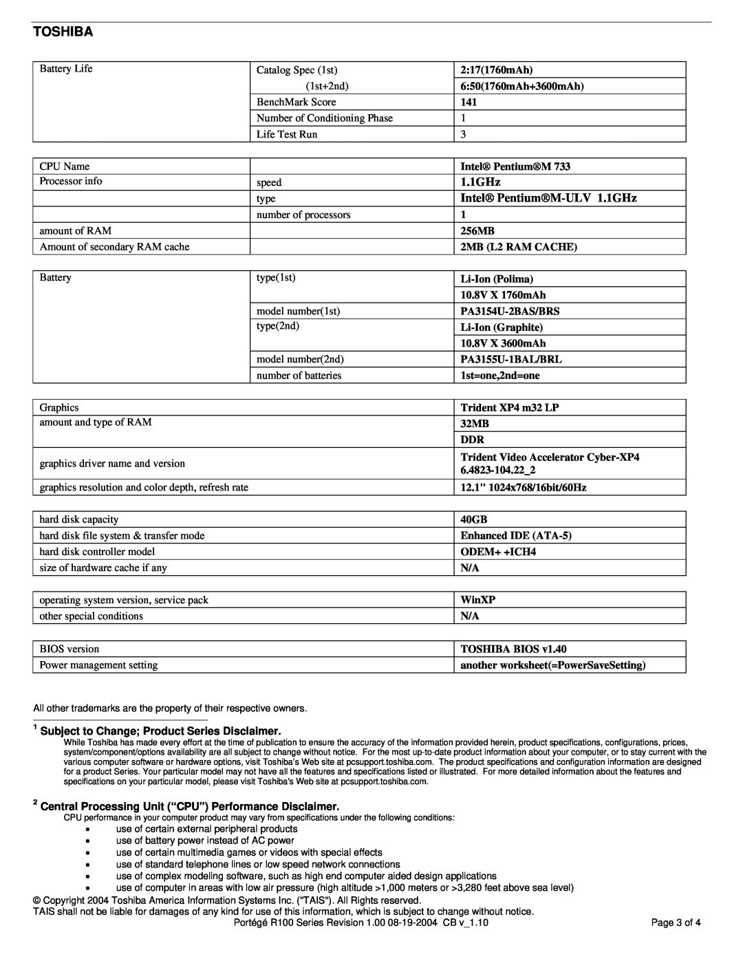 Toshiba R100 warranty Toshiba, Intel PentiumM-ULV 1.1GHz, Subject to Change Product Series Disclaimer 