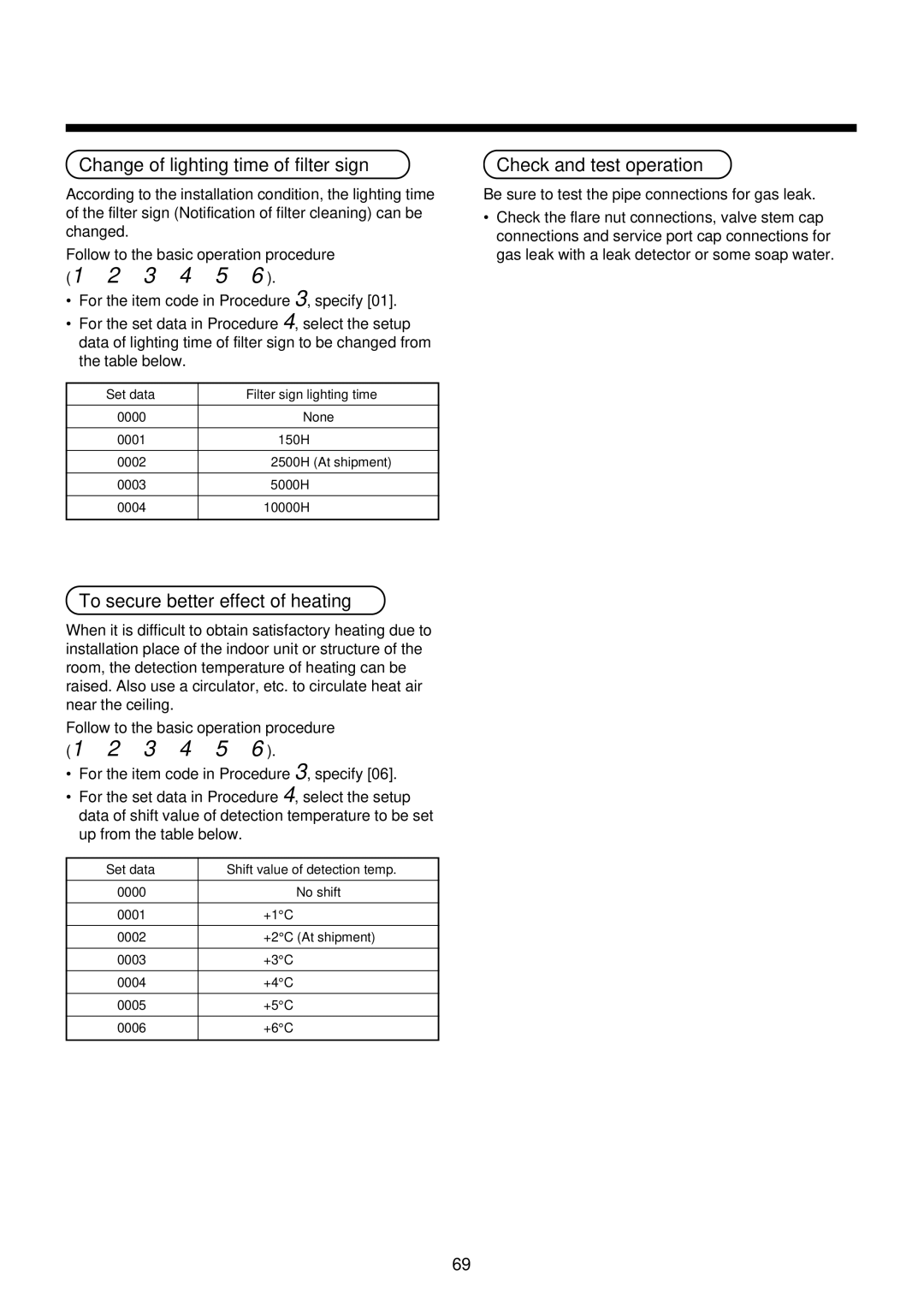 Toshiba R410A service manual Change of lighting time of filter sign, To secure better effect of heating 