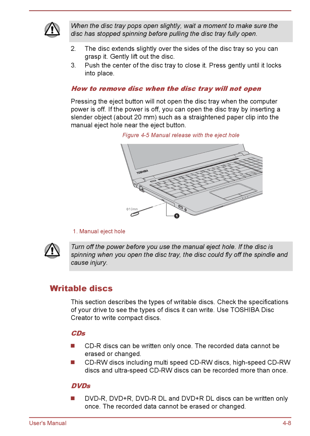 Toshiba C50-B, R50-B user manual Writable discs, How to remove disc when the disc tray will not open, CDs, DVDs 