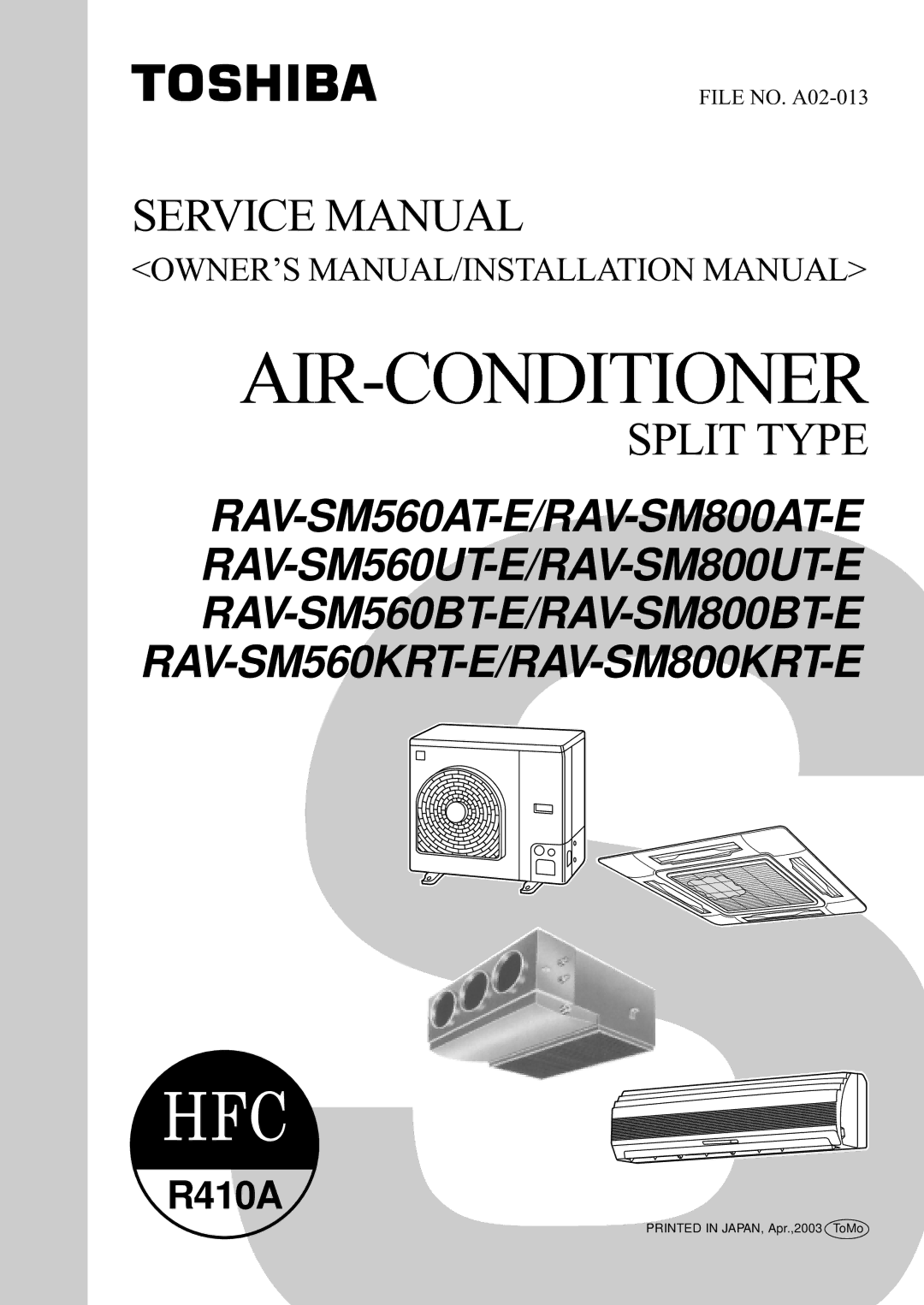 Toshiba RAM-SM560AT-E, RAM-SM800KRT-E, RAM-SM800BT-E, RAM-SM560UT-E, RAM-SM800AT-E, RAM-SM800UT-E service manual Split Type 