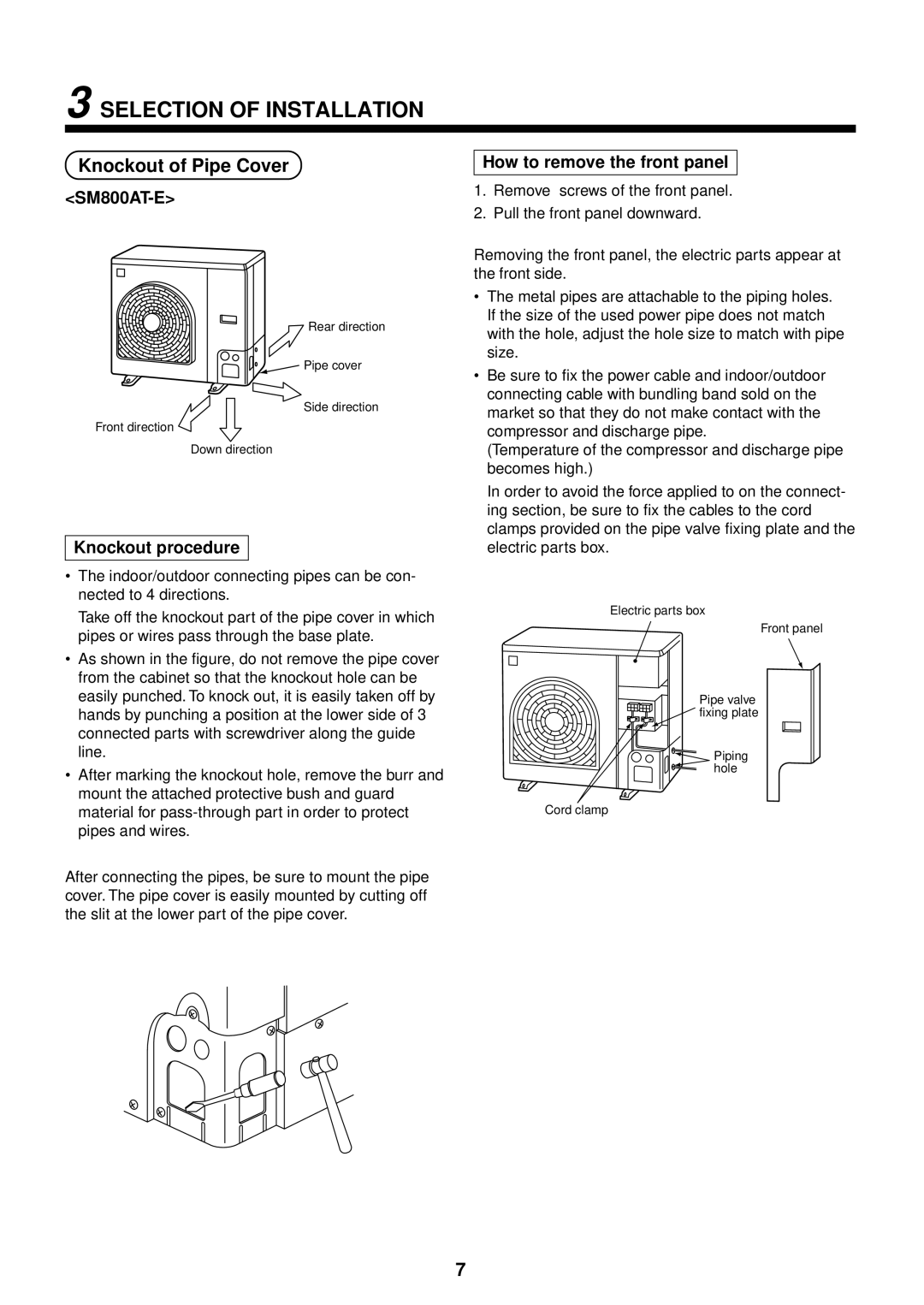 Toshiba RAM-SM800BT-E, RAM-SM800KRT-E Knockout of Pipe Cover, Knockout procedure, How to remove the front panel 