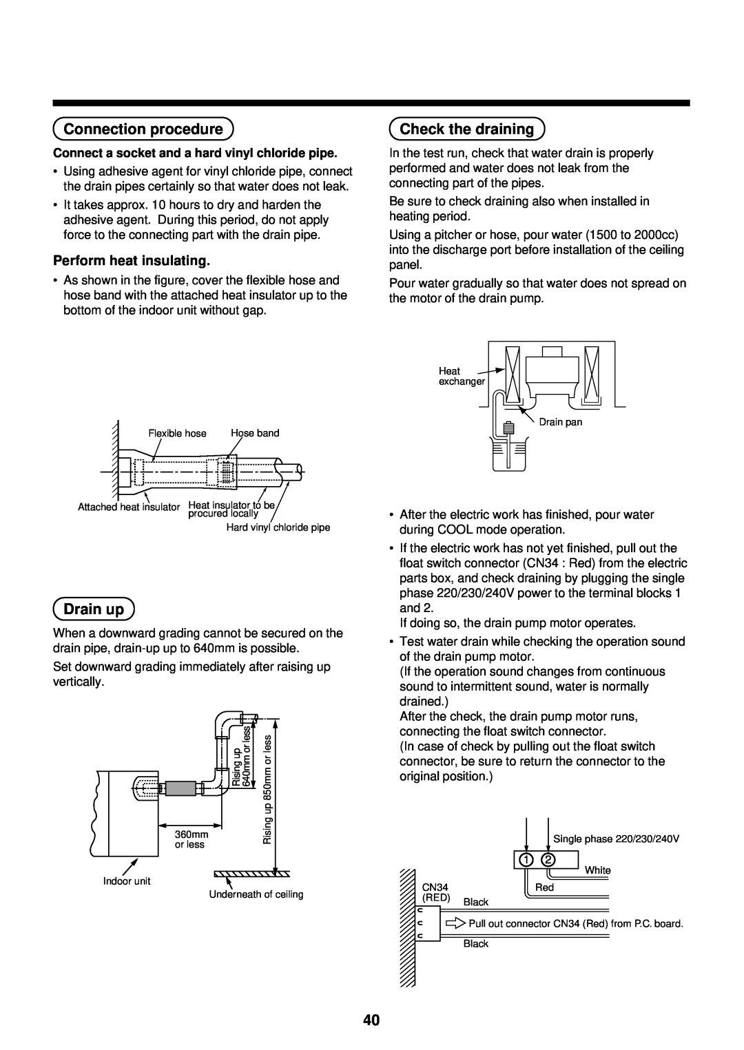 Toshiba RAM-SM560UT-E, RAM-SM800KRT-E Connection procedure, Drain up, Check the draining, Perform heat insulating 